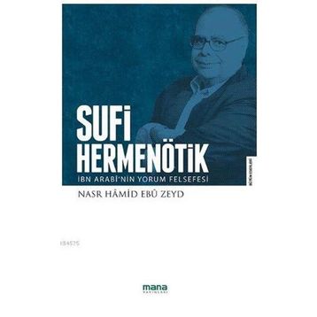 Sufi Hermenötik - Nasr Hamid Ebu Zeyd