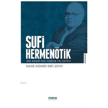 Sufi Hermenötik - Nasr Hamid Ebu Zeyd