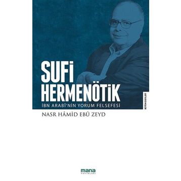 Sufi Hermenötik - Nasr Hamid Ebu Zeyd