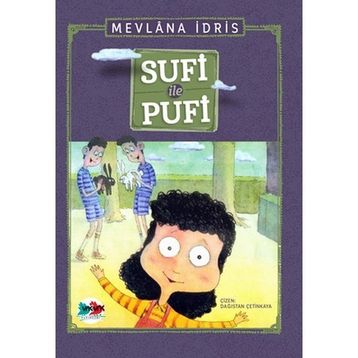 Sufi ile Pufi - Mevlana İdris