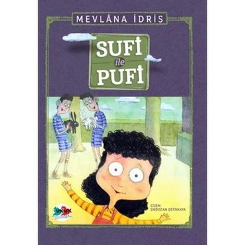 Sufi ile Pufi - Mevlana İdris