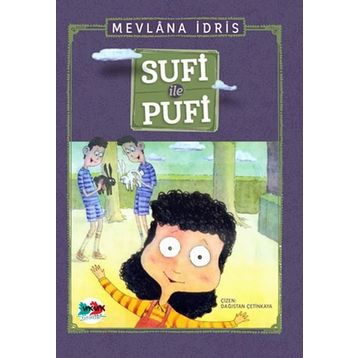 Sufi ile Pufi - Mevlana İdris