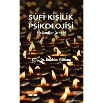 Sufi Kişilik Psikolojisi - İbrahim Gürses