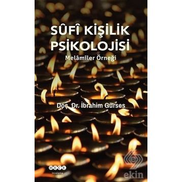 Sufi Kişilik Psikolojisi - İbrahim Gürses