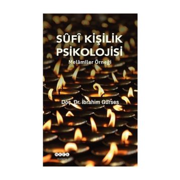 Sufi Kişilik Psikolojisi - İbrahim Gürses