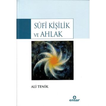 Sufi Kişilik ve Ahlak - Ali Tenik