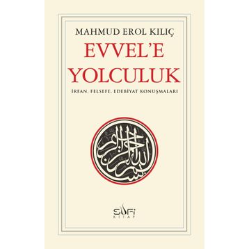 Sufi Kitap Evvele Yolculuk