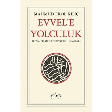 Sufi Kitap Evvele Yolculuk