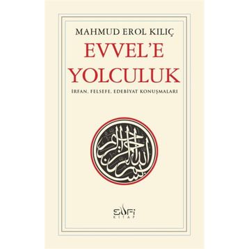 Sufi Kitap Evvele Yolculuk