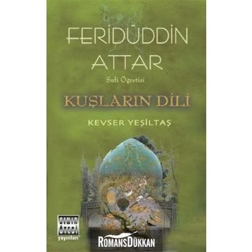 Sufi Öğretisi Kuşların Dili - Feridüddin Attar