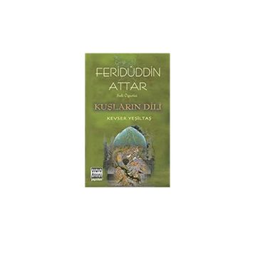 Sufi Öğretisi Kuşların Dili - Feridüddin Attar