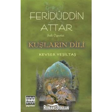 Sufi Öğretisi Kuşların Dili - Feridüddin Attar