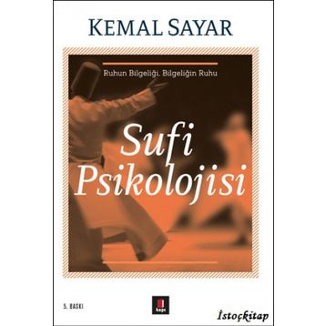 SUFI PSIKOLOJISI - KEMAL SAYAR