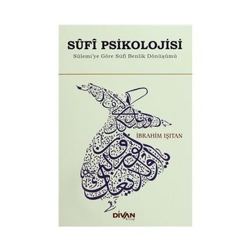 SUFI PSIKOLOJISI - KEMAL SAYAR