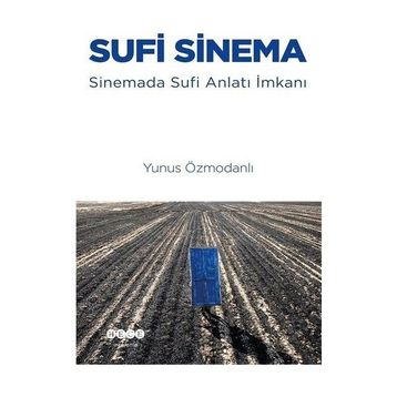 Sufi Sinema - Yunus Özmodanlı