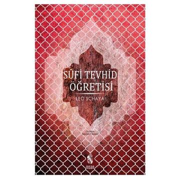 Sufi Tevhid Öğretisi - Leo Schaya