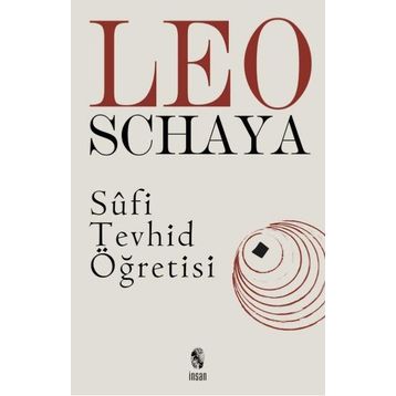 Sufi Tevhid Öğretisi - Leo Schaya