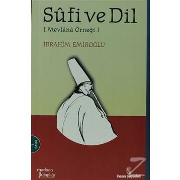 Sufi Ve Dil - İbrahim Emiroğlu