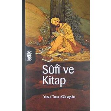 SUFI VE KITAP - YUSUF TURAN GÜNAYDIN
