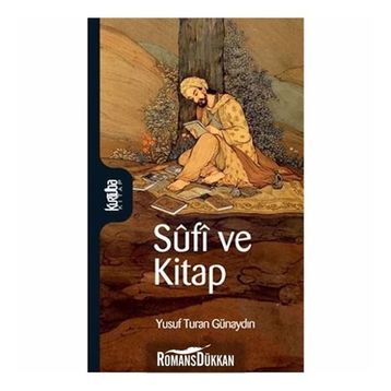 SUFI VE KITAP - YUSUF TURAN GÜNAYDIN