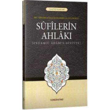 Sufilerin Ahlakı - Ebu Abdurrahman Sülemi