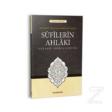 Sufilerin Ahlakı - Ebu Abdurrahman Sülemi