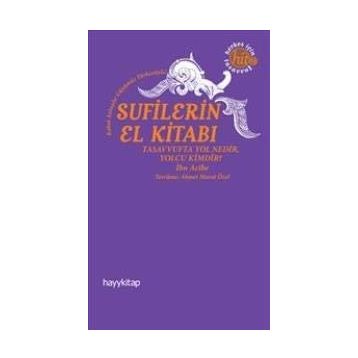 Sufilerin El Kitabı - Ahmed İbni Acıbe
