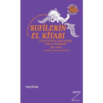 Sufilerin El Kitabı - Ahmed İbni Acıbe