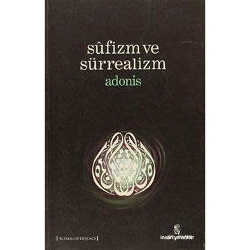 SUFIZM VE SÜRREALİZM - ADONIS