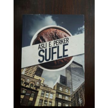Sufle - Aslı E. Perker