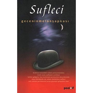 SUFLECI - GECENIN MELON ŞAPKASI