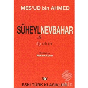 SÜHEYL ILE NEVBAHAR - MES`UD BIN AHMED
