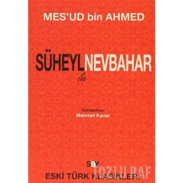 SÜHEYL ILE NEVBAHAR - MES`UD BIN AHMED