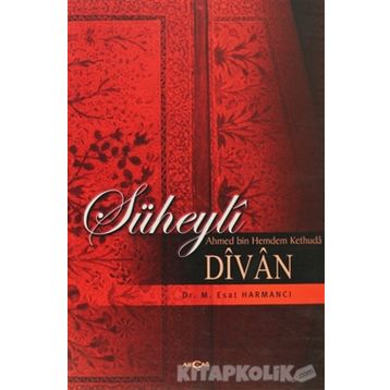 SÜHEYLİ DİVANI - M. ESAT HARMANCI
