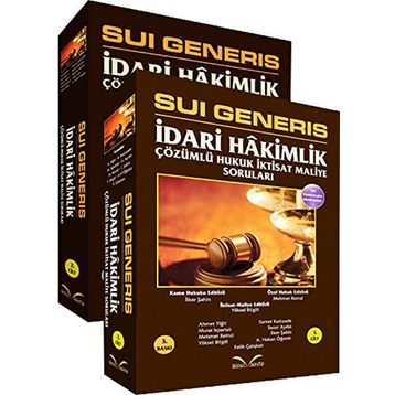 Sui Generis İdari Hakimlik 2 Kitap Takım - İlker Şahin Ahmet Emre Sezer Aydın M. Fatih Çalışkan Yüksel Bilgili Samet Kadızade Murat Ispartalı Mehmet Remzi Yalçın Gül Arda Hakan Öğretir