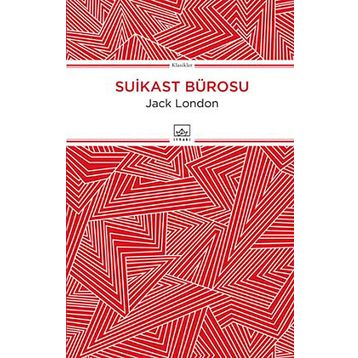 Suikast Bürosu - Jack London