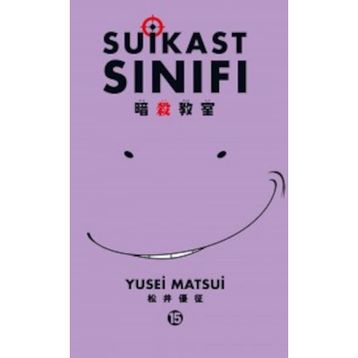 Suikast Sınıfı 15Cilt - Yusei Matsui