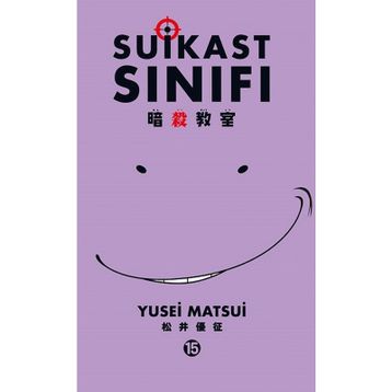 Suikast Sınıfı 15Cilt - Yusei Matsui