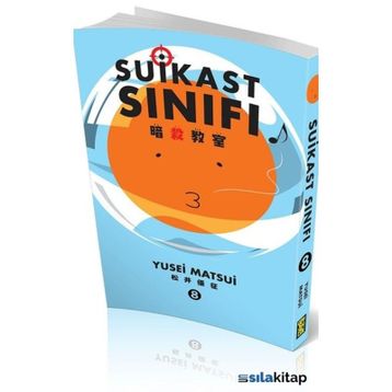 Suikast Sınıfı 8.Cilt - Yusei Matsui