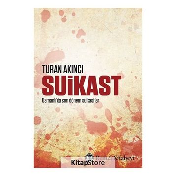 Suikast - Turan Akıncı