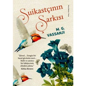 SUİKASTÇININ ŞARKISI - M. G. VASSANJI