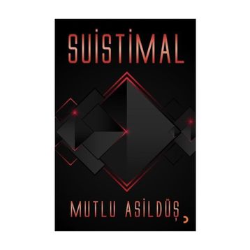 Suistimal - Mutlu Asildüş
