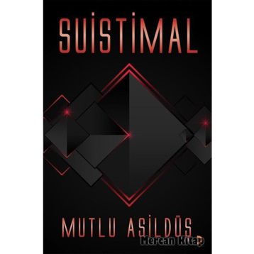 Suistimal - Mutlu Asildüş