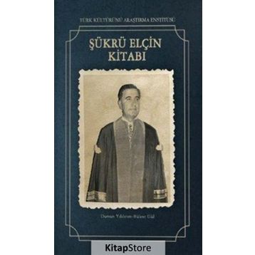 Şükrü Elçin Kitabı - Dursun Yıldırım