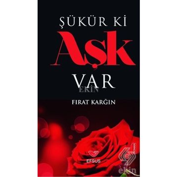 Şükür ki Aşk Var - Fırat Karğın