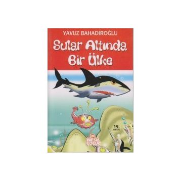 Sular Altında Bir Ülke - Yavuz Bahadıroğlu