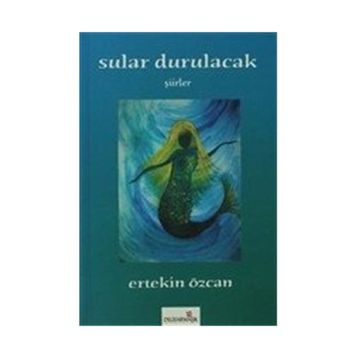 Sular Durulacak - Ertekin Özcan