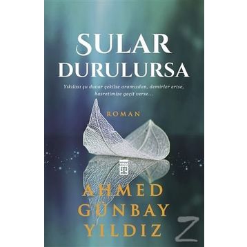Sular Durulursa - Ahmed Günbay Yıldız