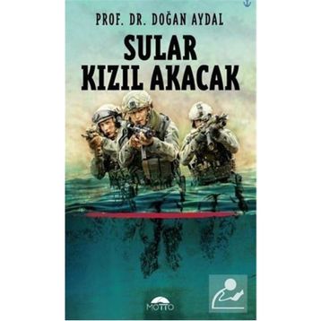 Sular Kızıl Akacak - Prof. Dr. Doğan Aydal
