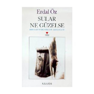 Sular Ne Güzelse - Erdal Öz